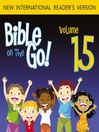 Bible on the Go, Volume 15 (MP3): The Story of Samuel (Samuel 1-3, 7-8)